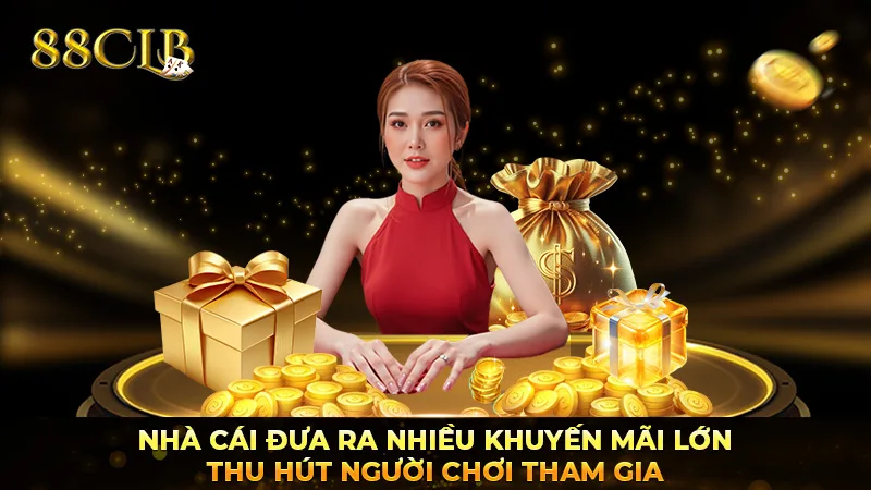 Nhà cái đưa ra nhiều khuyến mãi lớn thu hút người chơi tham gia Nhà cái đưa ra nhiều khuyến mãi lớn thu hút người chơi tham gia